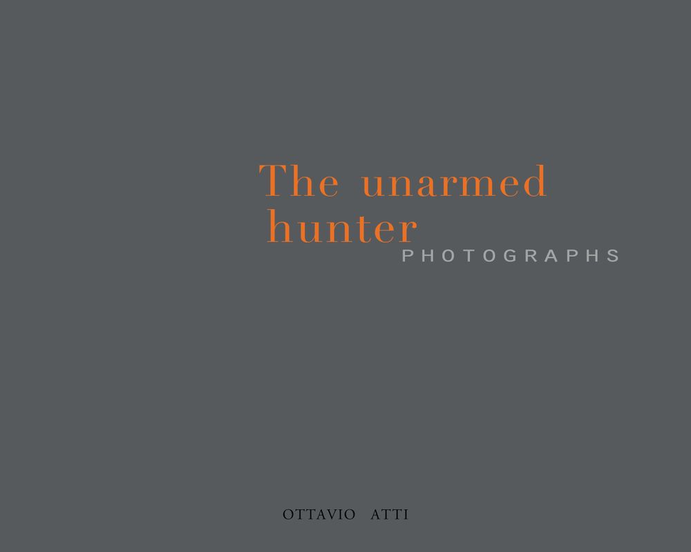 The unarmed hunter