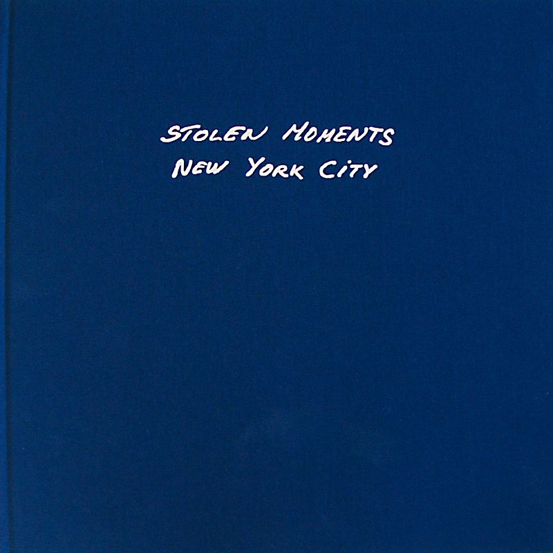 STOLEN MOMENTS NEW YORK CITY