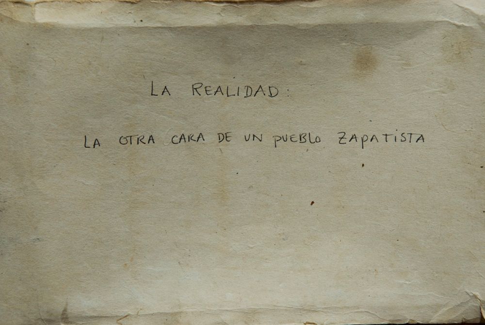 La realidad: La otra cara de un pueblo zapatista