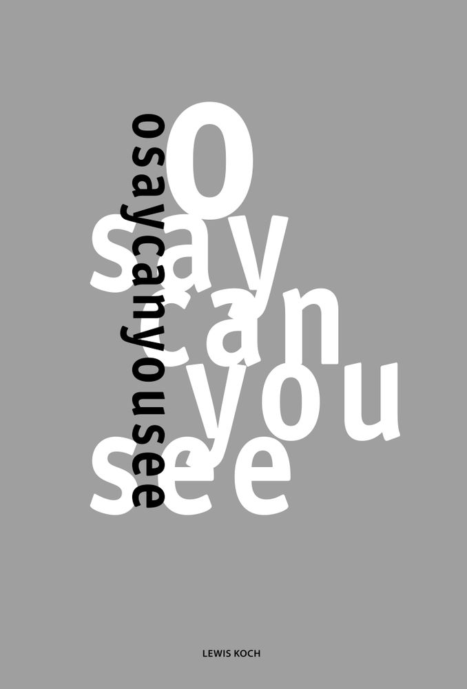 osaycanyousee (2008)