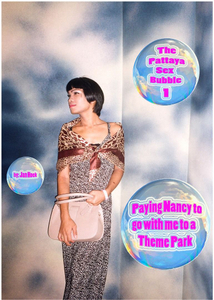 The Pattaya Sex Bubble 1: Paying Nancy to go with me to a theme park   © Jan Hoek
