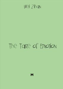 The Taste Of Emotion