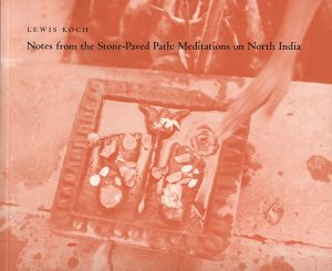 "Notes from the Stone-Paved Path", catalogue cover (2003: Madison, WI, Parallel Press/UW Libraries)  © 2003, Lewis Koch