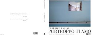 Purtroppo ti amo, Federico Pacini