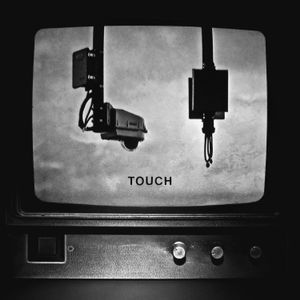 TOUCH