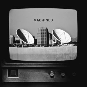 MACHINED